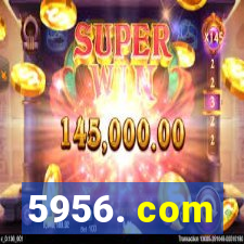 5956. com